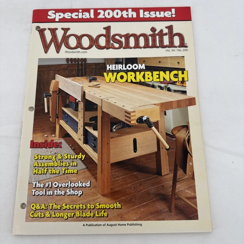 WOODSMITH Vol. 34 Issue 200 - HEIRLOOM WORKBENCH, CUTTING BOARD, CUTTING BOARD